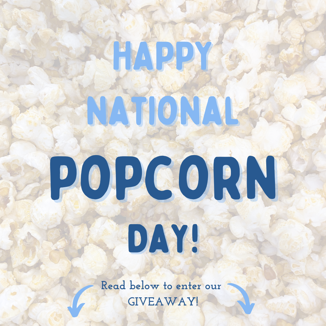 National Popcorn Day!